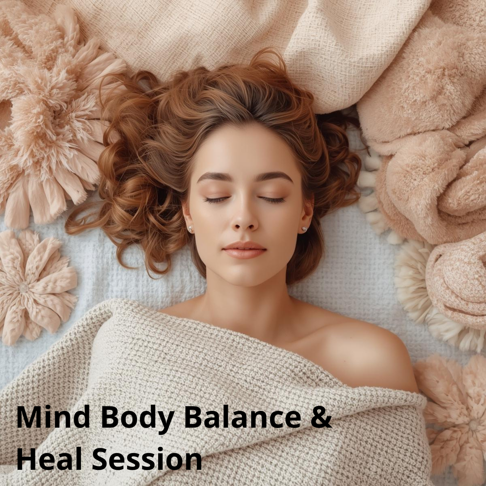Mind Body Balance & Heal session – Mind Body Soul