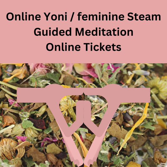 Yoni / Feminine Steam Guided Meditation Tickets